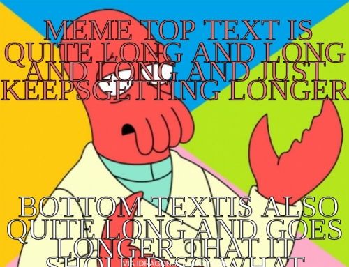 long meme text